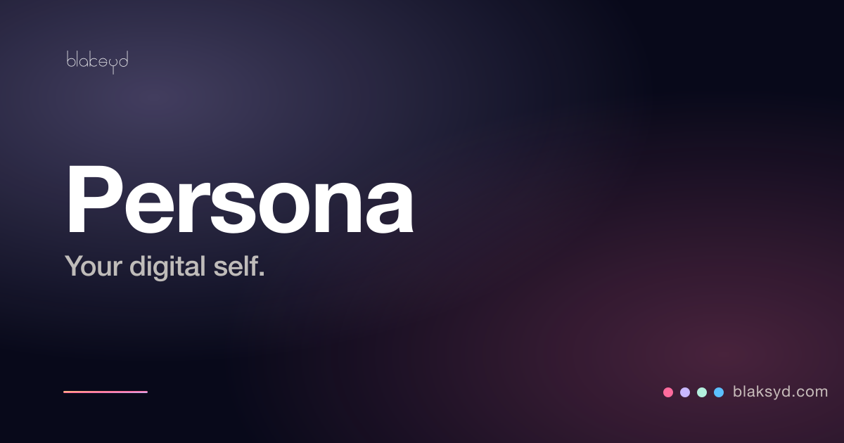 Real Persona on Blaksyd — talk to a digital version of yourself.